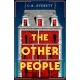 The Other People: You can trust yourself, but can you trust anyone else?