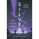 Silver: A Carnegie-nominated cosmic love story