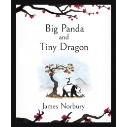Big Panda and Tiny Dragon: The beautifully illustrated novel about friendship and hope