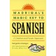Madrigal's Magic Key to Spanish: A Creative and Proven Approach