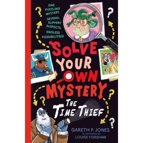 Solve Your Own Mystery: The Time Thief