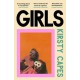 Girls: The stunning new novel from the Women’s Prize longlisted author of CARELESS