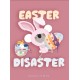 Easter Disaster