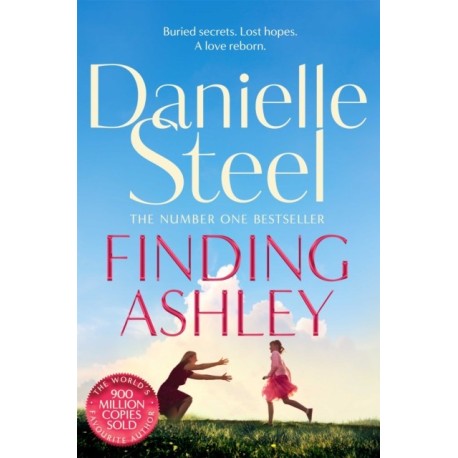 Finding Ashley: A moving story of buried secrets and family reunited from the billion copy bestseller