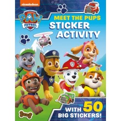 Paw Patrol: Meet the Pups Sticker Activity: A Nickelodeon Series