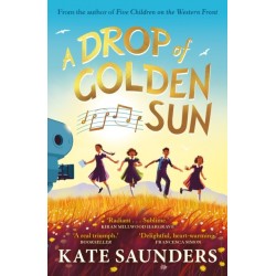 A Drop of Golden Sun: 'Radiant storytelling. Sublime.' Kiran Millwood Hargrave