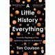A Little History of Everything: From the Big Bang to You