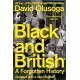 Black and British: A Forgotten History