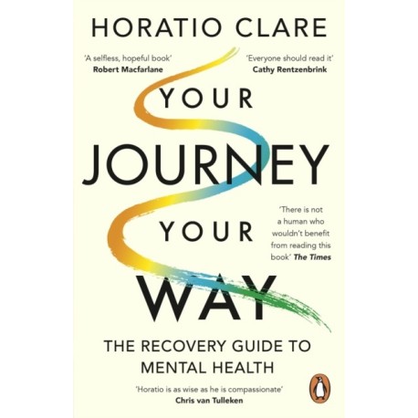 Your Journey, Your Way: How to Make the Mental Health System Work For You