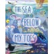 The Sea Below My Toes