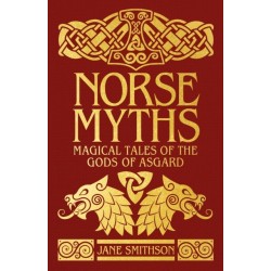 Norse Myths: Deluxe Silkbound Edition