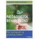 Pædagogisk behandling: Når pædagogik og psykologi mødes