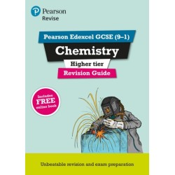 Pearson REVISE Edexcel GCSE Chemistry (Higher) Revision Guide incl. online revision and quizzes - for 2026, 2027 exams: Edexcel