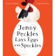 Jenny Peckles Lays Eggs With Speckles