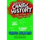 Totally Chaotic History: The Stone Age Runs Wild!: The host of the chart-topping podcast You’re Dead to Me takes on the Stone Age - fast, funny, fact-packed history perfect for kids 8+