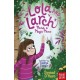 Lola and Larch Mend a Magic Mess