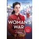 A Woman's War: The second book in the World War II saga trilogy based on the hit TV series, Home Fires