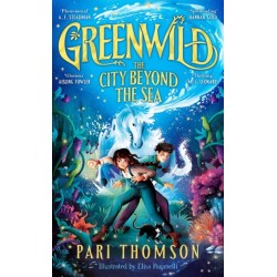 Greenwild: The City Beyond the Sea