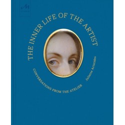 The Inner Life of the Artist: Conversations from the Atelier