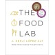 The Food Lab: Better Home Cooking Through Science