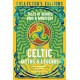 Celtic Myths & Legends: Tales of Heroes, Myths & Monsters