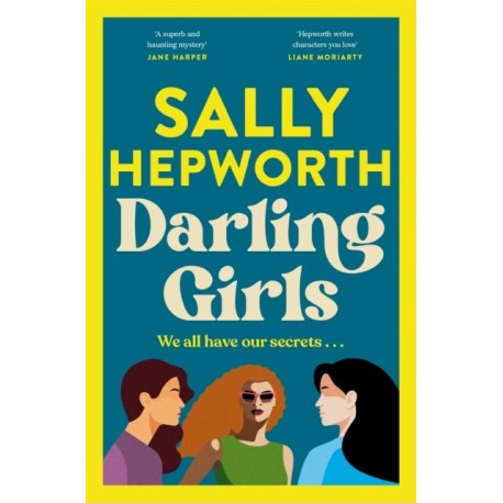 Darling Girls: A heart-pounding suspense novel about sisters, secrets, love and murder that will keep you turning the pages