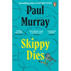 Skippy Dies: From the author of The Bee Sting