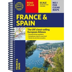 Philip's France and Spain Road Atlas: A4 Spiral