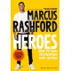 Heroes: How to Turn Inspiration Into Action