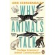 Why Animals Talk: The New Science of Animal Communication