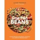 One Pan Beans: Creative Recipes Using Beans, Chickpeas and Lentils for Everyday Meals
