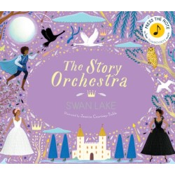 The Story Orchestra: Swan Lake: Press the note to hear Tchaikovsky's music