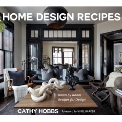 Home Design Recipes: Room by Room Recipes for Design