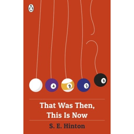 That Was Then, This Is Now