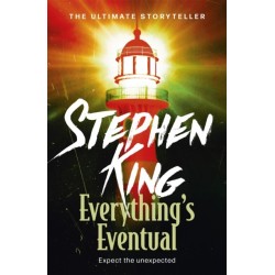 Everything's Eventual: A riveting, dark story collection from the No. 1 bestseller