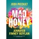 Mad Honey: an absolutely heart-pounding and heart-breaking book club novel