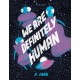 We Are Definitely Human
