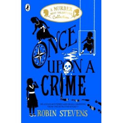 Once Upon a Crime: A Murder Most Unladylike Collection