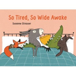 So Tired, So Wide Awake