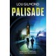 Palisade: The utterly terrifying AI thriller for our times (Kanha and Colbey Thrillers Book 2)