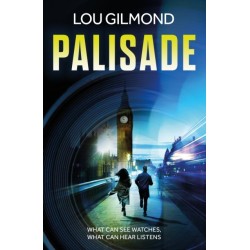Palisade: The utterly terrifying AI thriller for our times (Kanha and Colbey Thrillers Book 2)