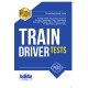 Train Driver Tests: The Ultimate Guide for Passing the New Trainee Train Driver Selection Tests: ATAVT, TEA-OCC, SJE's and Group Bourdon Concentration Tests