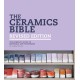 The Ceramics Bible - Revised Edition: The Complete Guide to Materials and Techniques