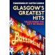 Glasgow's Greatest Hits: Tales from the City of Music