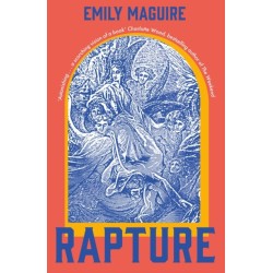 Rapture: A fierce, feminist, sexy retelling of the life of the first and only female pope