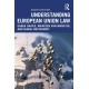Understanding European Union Law