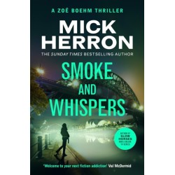 Smoke and Whispers: Zoe Boehm Thriller 4