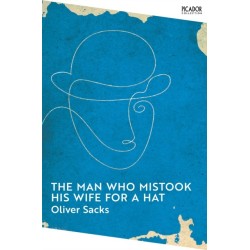 The Man Who Mistook His Wife for a Hat