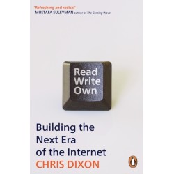 Read Write Own: Building the Next Era of the Internet