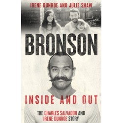 Charles Bronson - Inside And Out: The Charles Salvador And Irene Dunroe Story